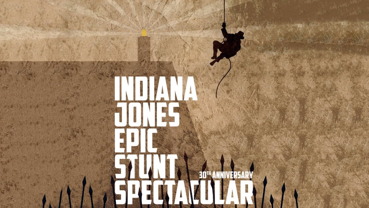Indiana Jones Epic Stunt Spectacular 30th Anniversary