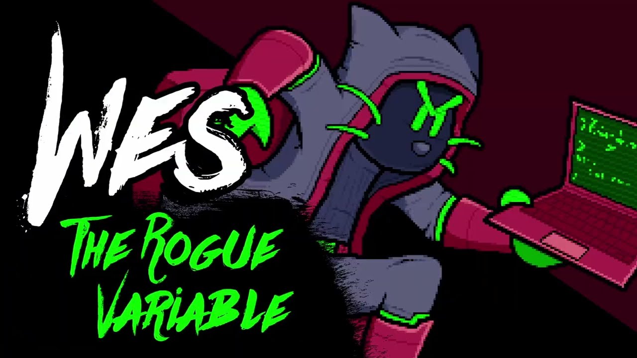 Wes: The Rogue Variable