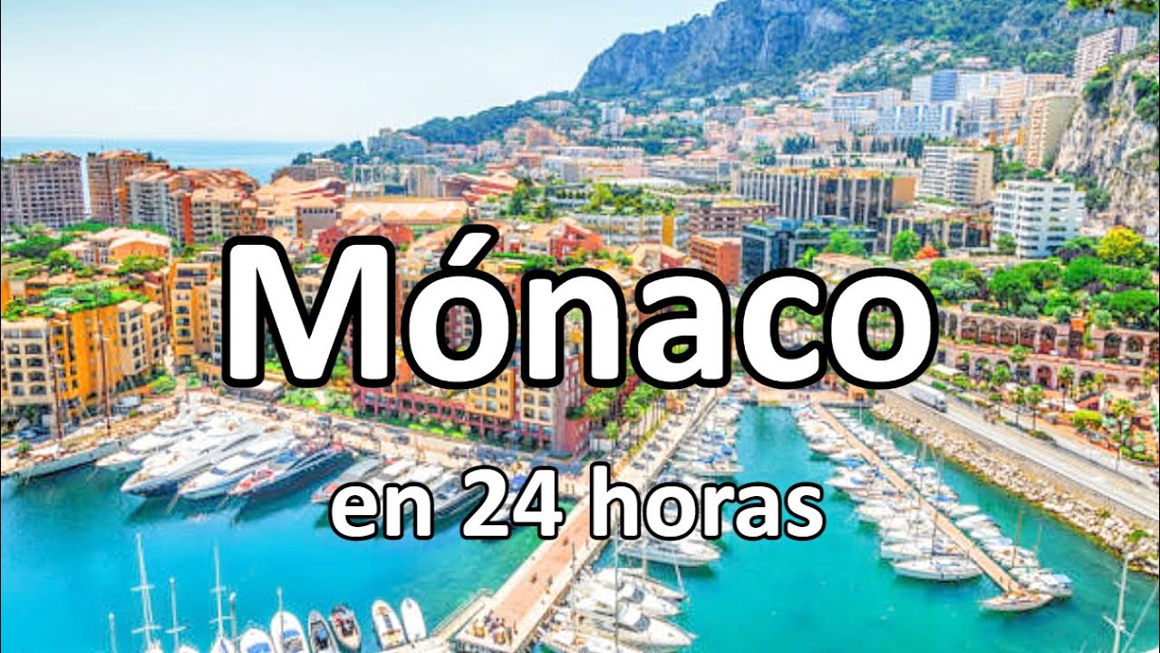 📌 Principado de M&Oacute;NACO en 24 horas 🟢 GU&Iacute;A DE VIAJE (4K) | Qu&eacute; ver y hacer