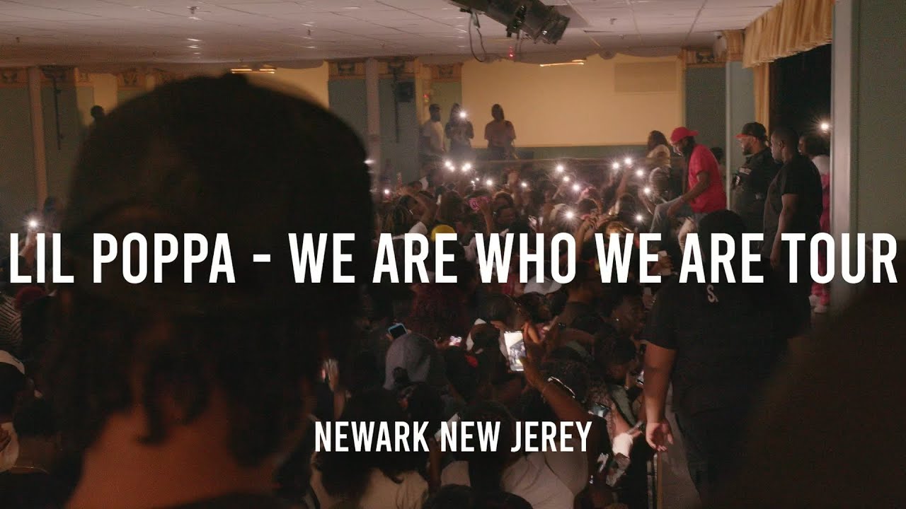 LIL POPPA X Buba100x - WE ARE WHO WE ARE TOUR NEWARK NJ TOUR