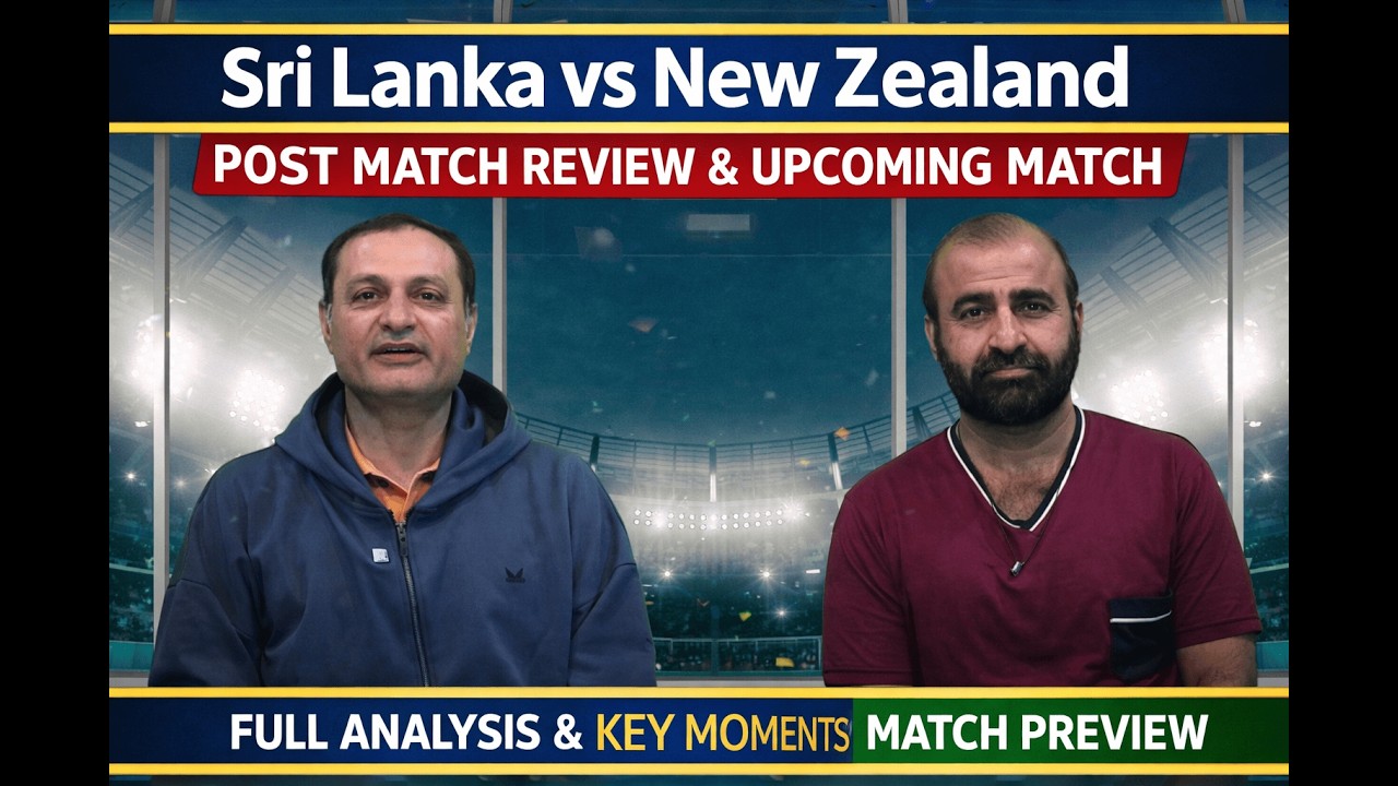 Sri Lanka vs New Zealand Post Match Review & Upcoming Match Preview | Full Analysis & Key Moments