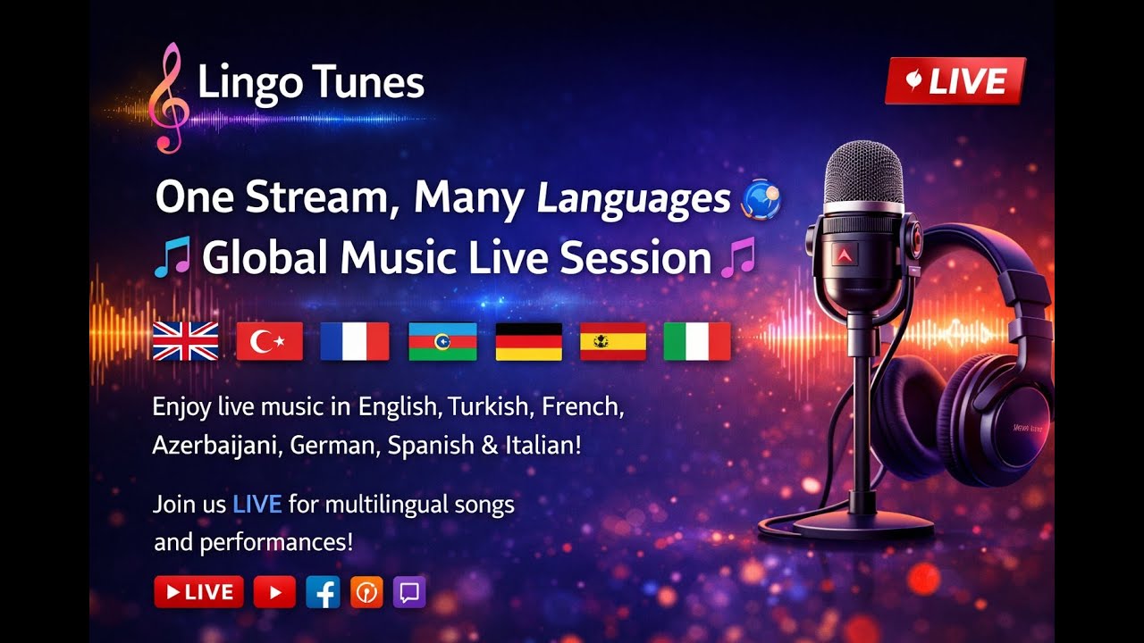 One Stream, Many Languages — Global Music Live Session 🎶
