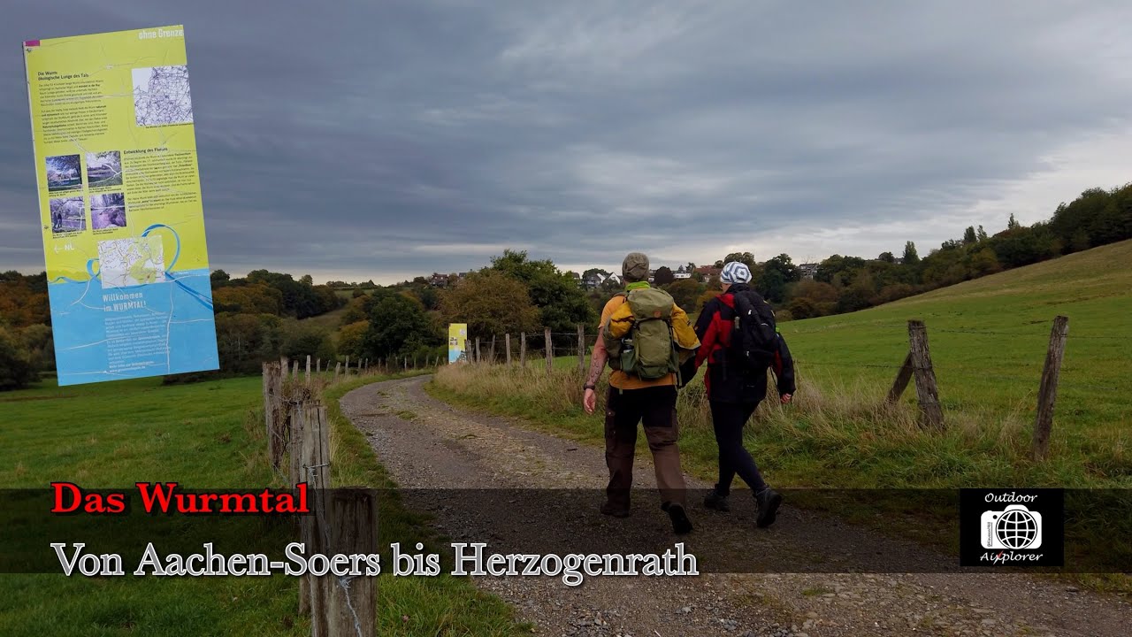 HIKING - Das Wurmtal, von Aachen-Soers bis Herzogenrath