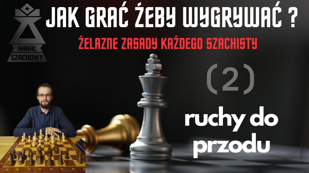 Szachy. Jak grać żeby wygrywać? (2) ruchy do przodu