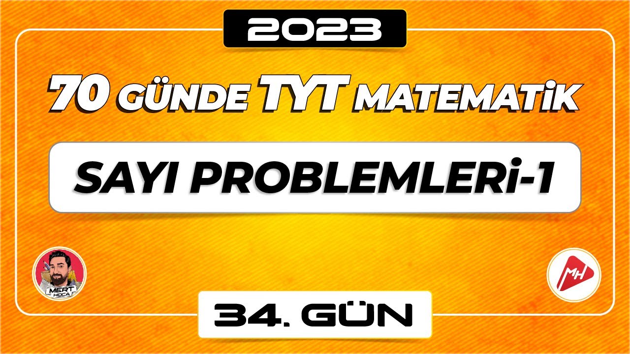 Sayı Problemleri-1 | 70 Günde TYT Matematik Kampı | 34.Gün | 2023 | #merthoca #70gündetyt