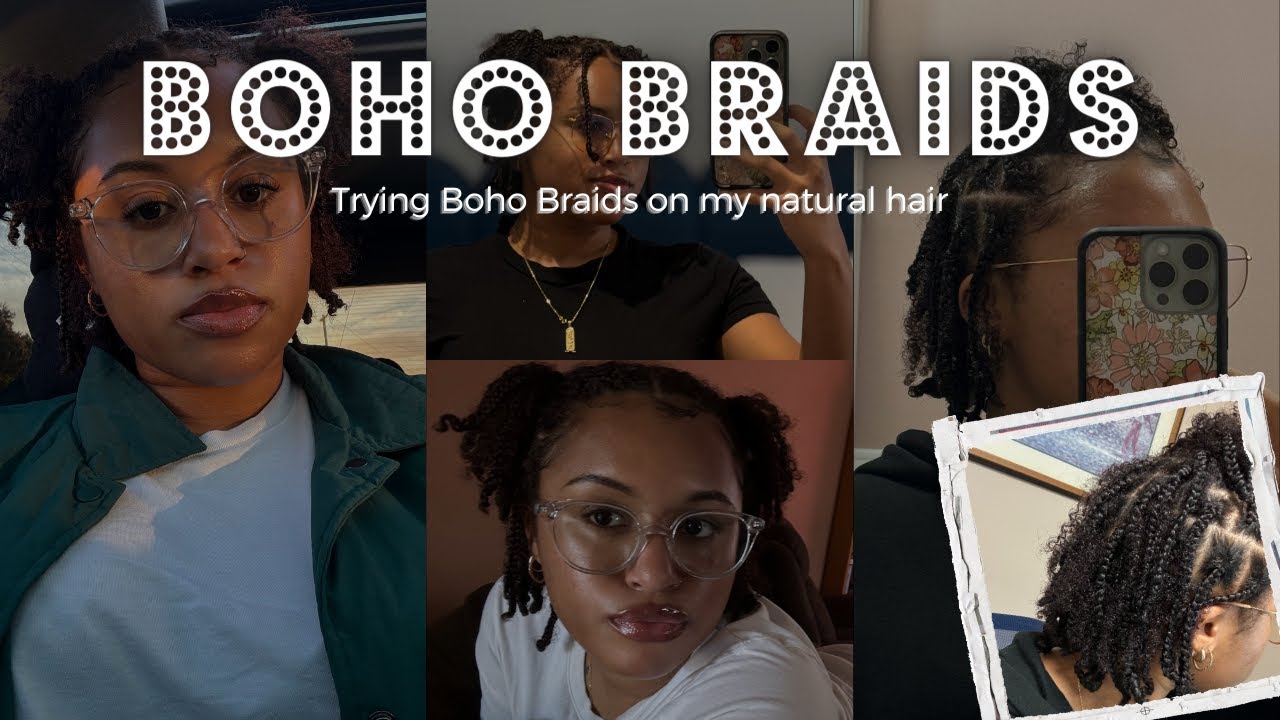 Boho Braids On My Natural Hair