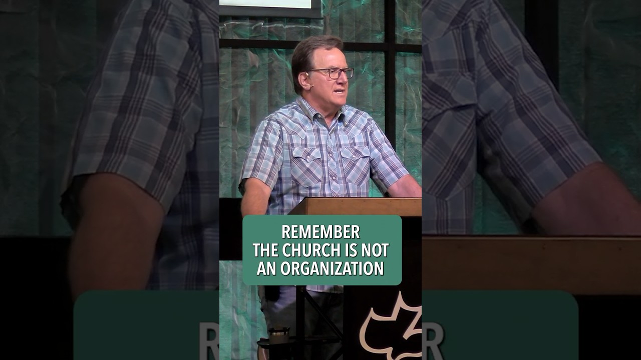 The Church is an Organism, not an Organization