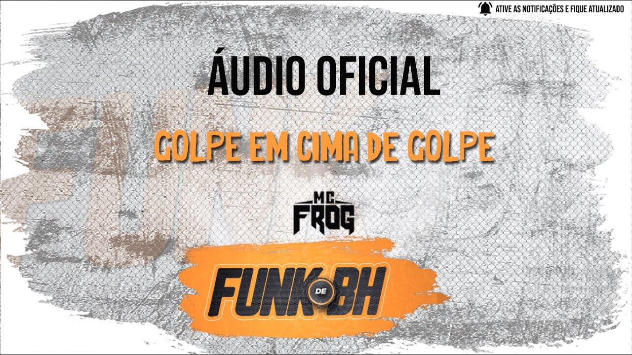 Mc Frog - Golpe Em Cima De Golpe ( Prod. Mc Frog ) &Agrave;udio Oficial