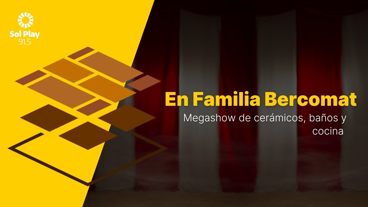 📢En Familia Bercomat: Megashow de cerámicos, baños y cocina