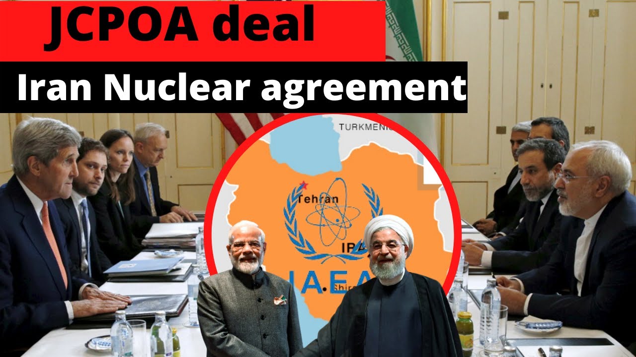 JCPOA : P5 + 1 Deal | Iran Nuclear Agreement | News Simplified | ForumIAS