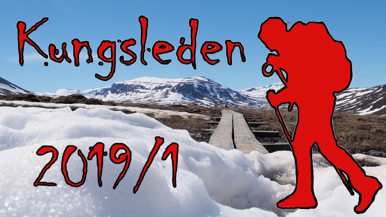Walking the Kungsleden | June/July 2019 | Part 1: Abisko to Kvikkjokk