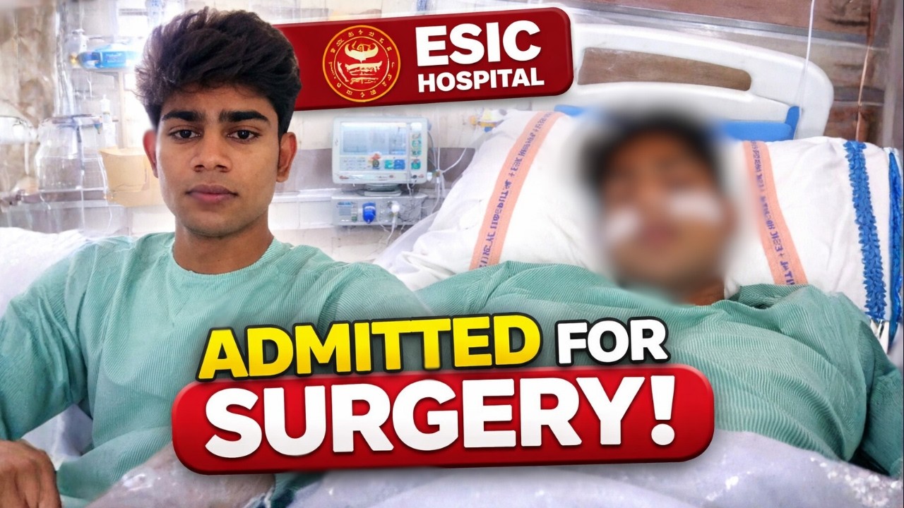 Why ESIC Hospitals Are So Bad (Personal Experience) Part 1 Video | Done Surgery