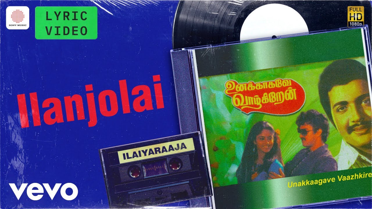 Unakaagave Vaazhgiren - Ilanjolai Lyric | Sivakumar, Nadiya | Ilaiyaraaja
