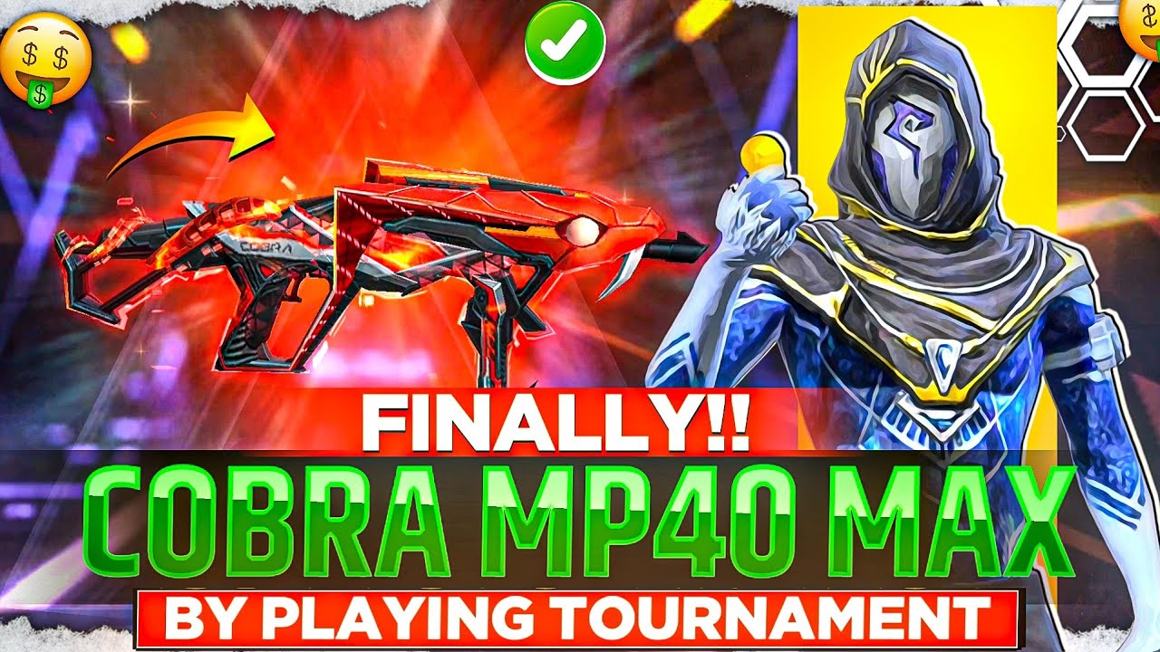 Finally Cobra MP40 Max 🤑| I Got New Free Fire Tournament App 