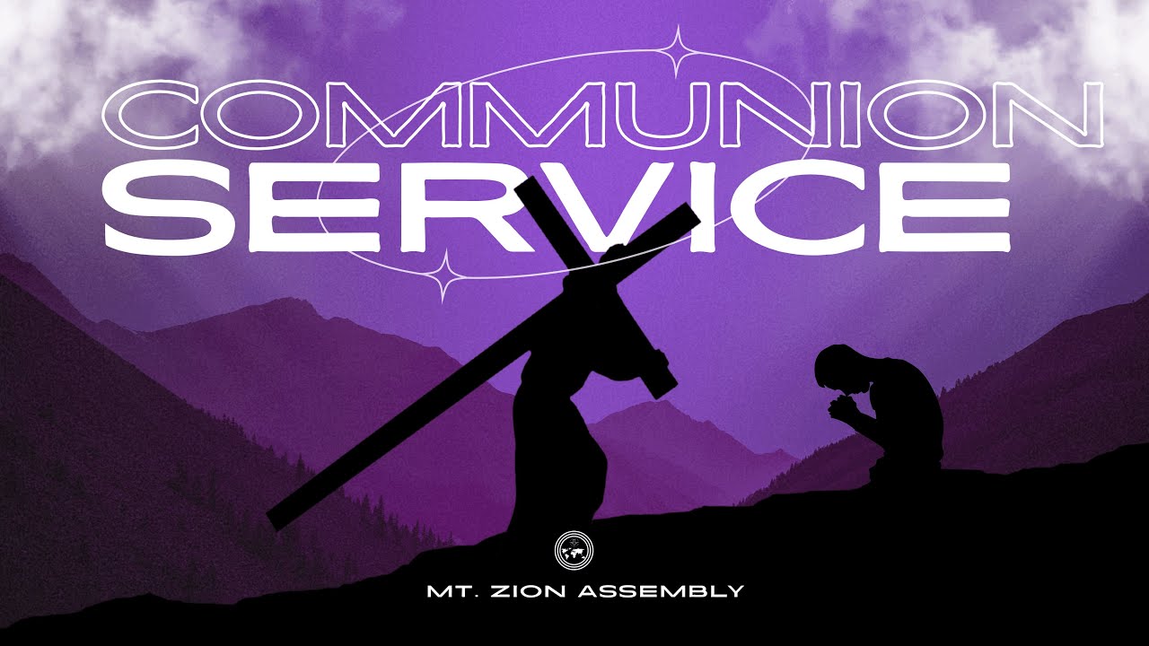 CHURCH OF PENTECOST | COMMUION SERVICE | MOUNT ZION ASSEMBLY | 2/1/26