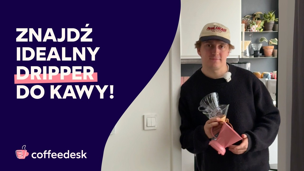 Znajdź idealny dripper do kawy!