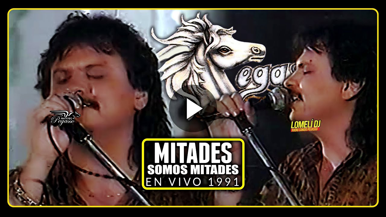 1991 - MITADES - El Pega Pega de EMILIO REYNA - Somos Mitades EN VIVO