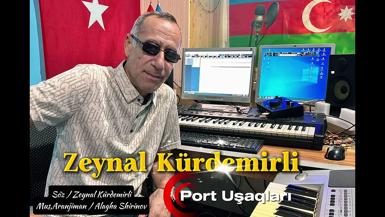 Zeynal Kürdemirli - Port Uşaqları 2025