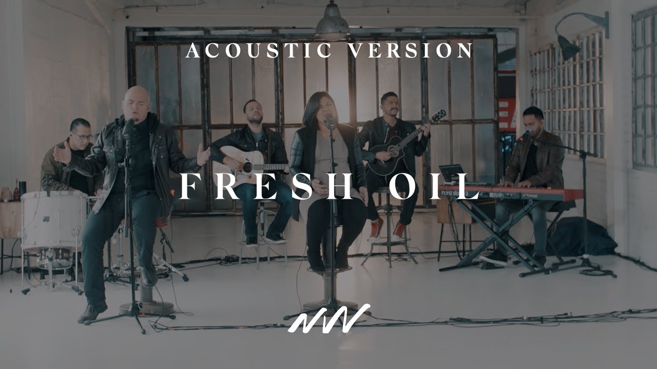 Fresh Oil | Official Acoustic Video | New Wine