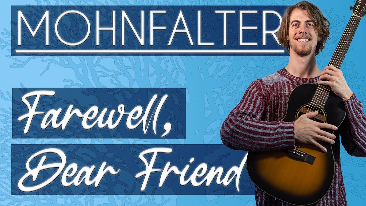 Mohnfalter - Farewell, Dear Friend! (original song)