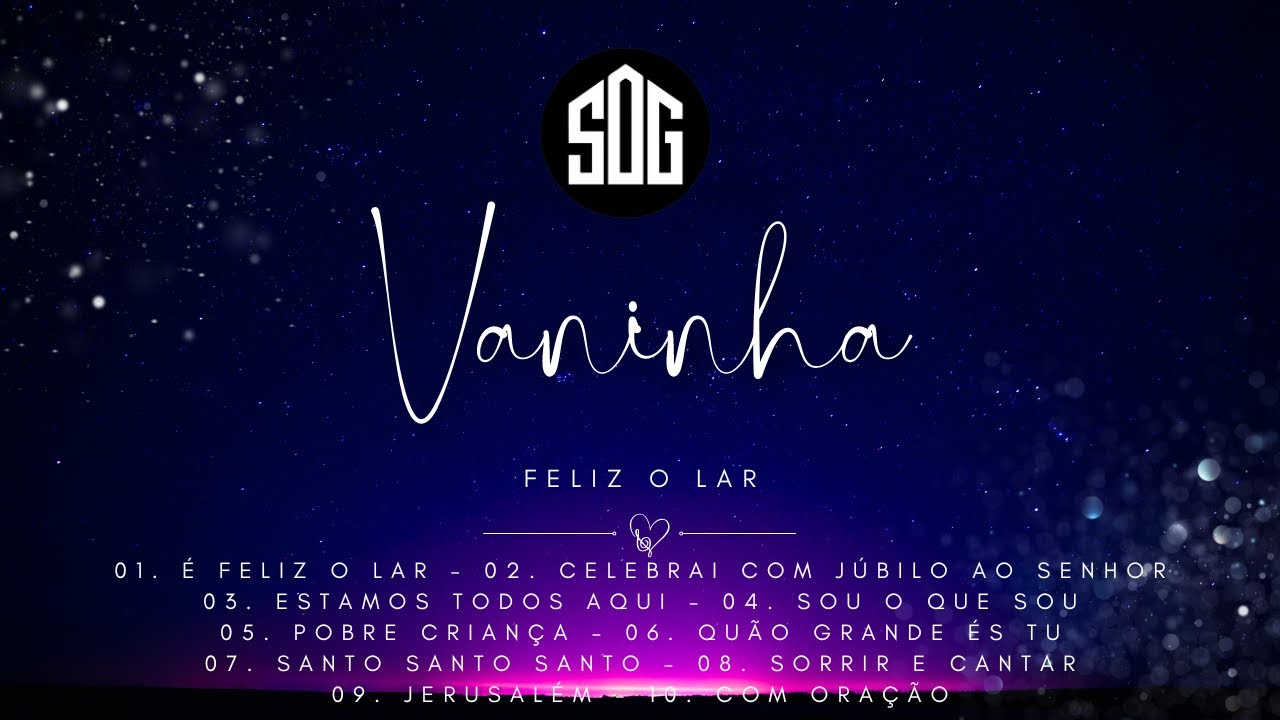 Vaninha // Feliz o Lar // Sounds of Grace