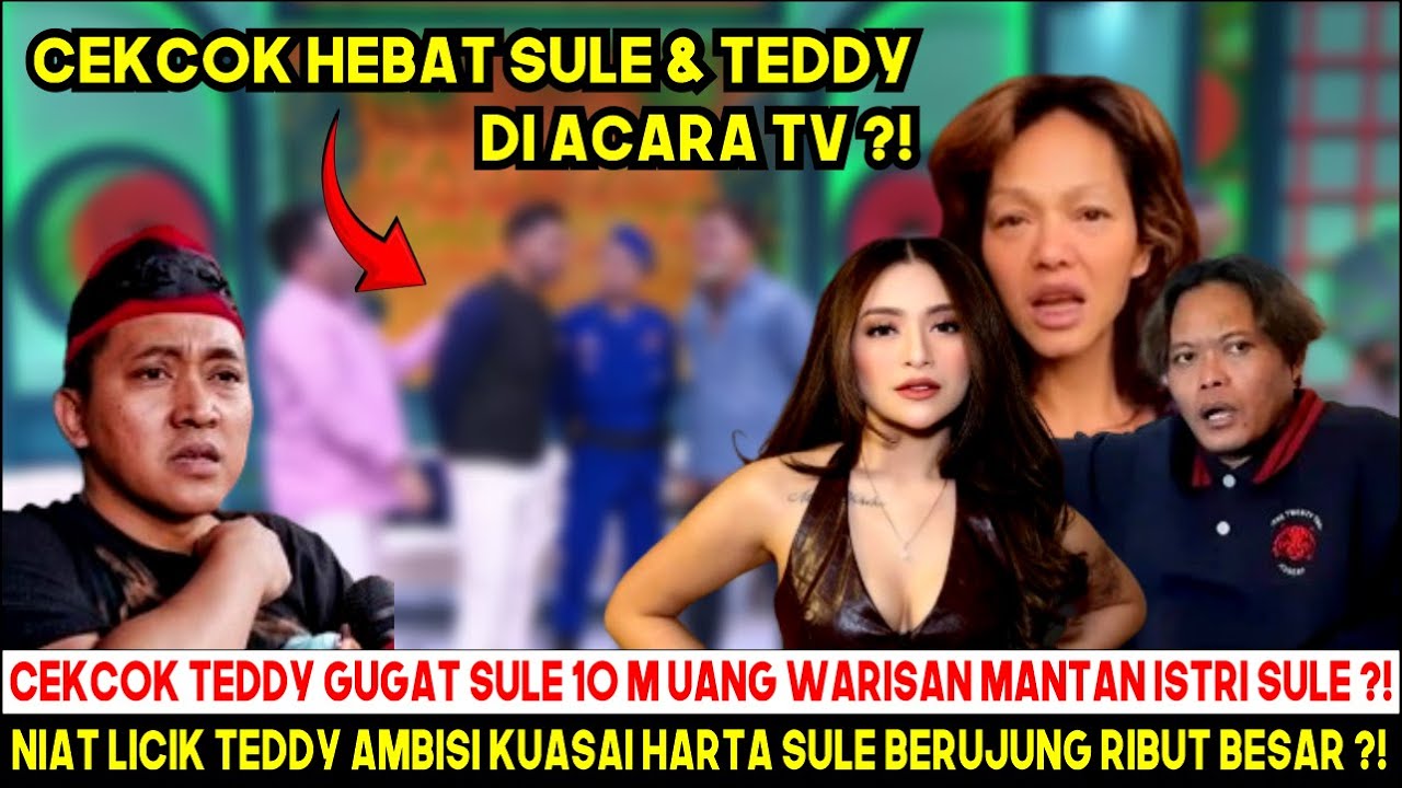 TEDDY DIUS1R TV ?! SULE SKAKMAT PECVNDANGI TEDDY ?! NGOTOT TAK PUNYA URAT MALU MINTA WARISAN 10 M ?