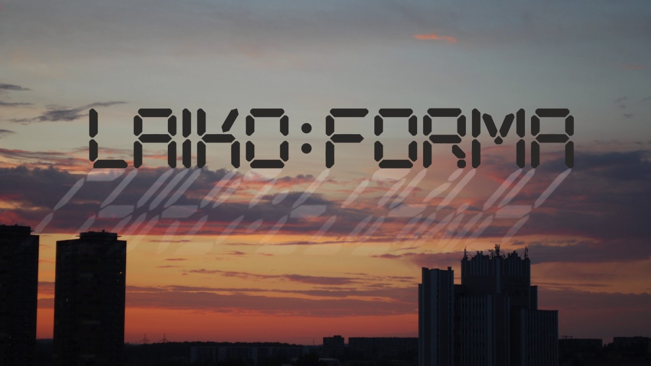 Laiko forma ft. Darija Ra - Kad Eitum I&scaron; Paskos