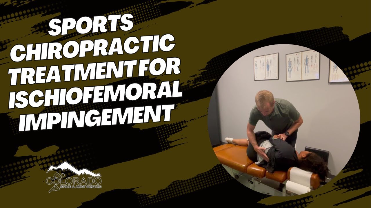 Sports Chiropractic Treatment for Ischiofemoral Impingement / Thornton, Colorado Chiropractor