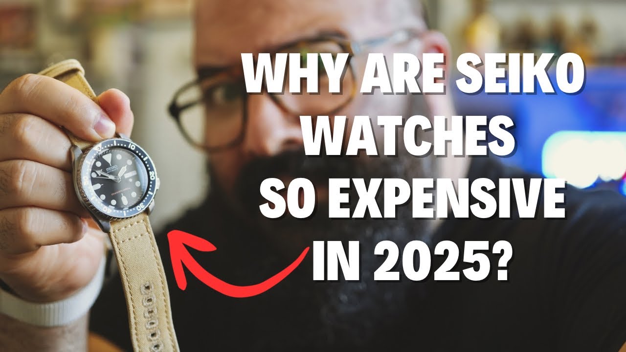 Почему часы Seiko в 2025 году такие дорогие?