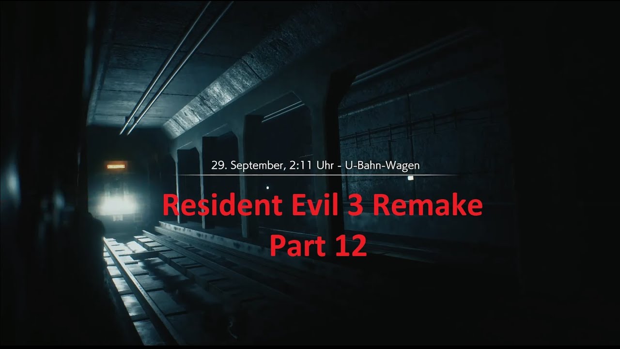 Resi 3 Remake Part 12 - Die U-Bahn Tragödie