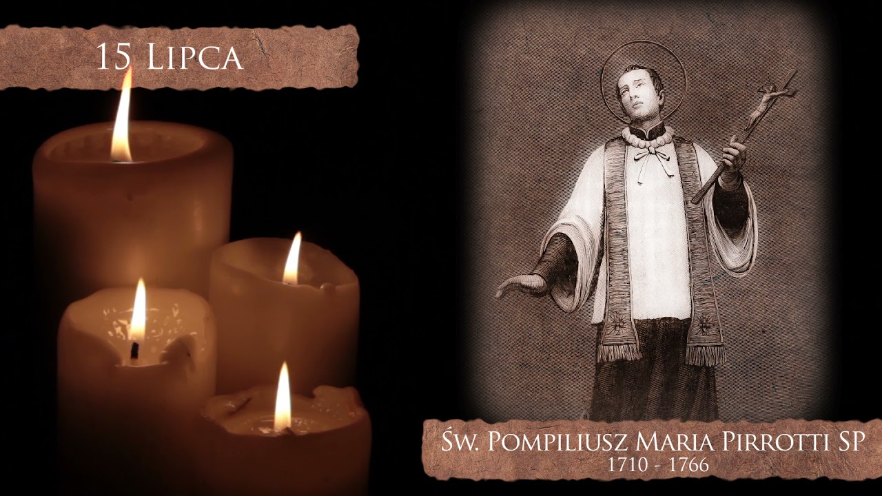 Skarby Kościoła 15 lipca | św. Pompiliusz Maria od św. Mikołaja Pirrotti