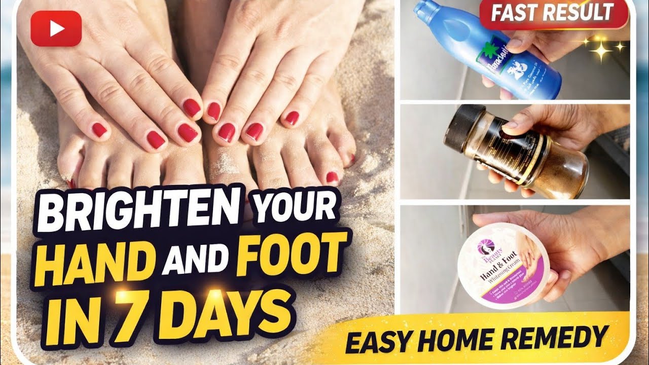 Hand and Foot Whitening & Brightening in Just 7 Days | Home Remedy | Dark Hands Feet Treatment