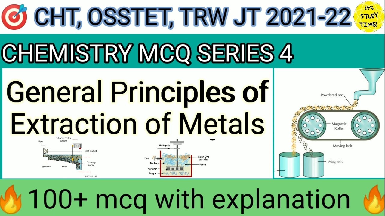 🎯CHT, TRW JT 2021-22 || General Principles of Extraction of Metals || Chemistry Mcq Series 4 ||