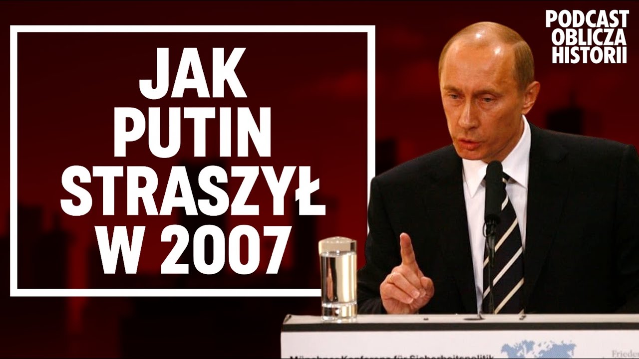 Pierwsza groźba Putina - Monachium 2007