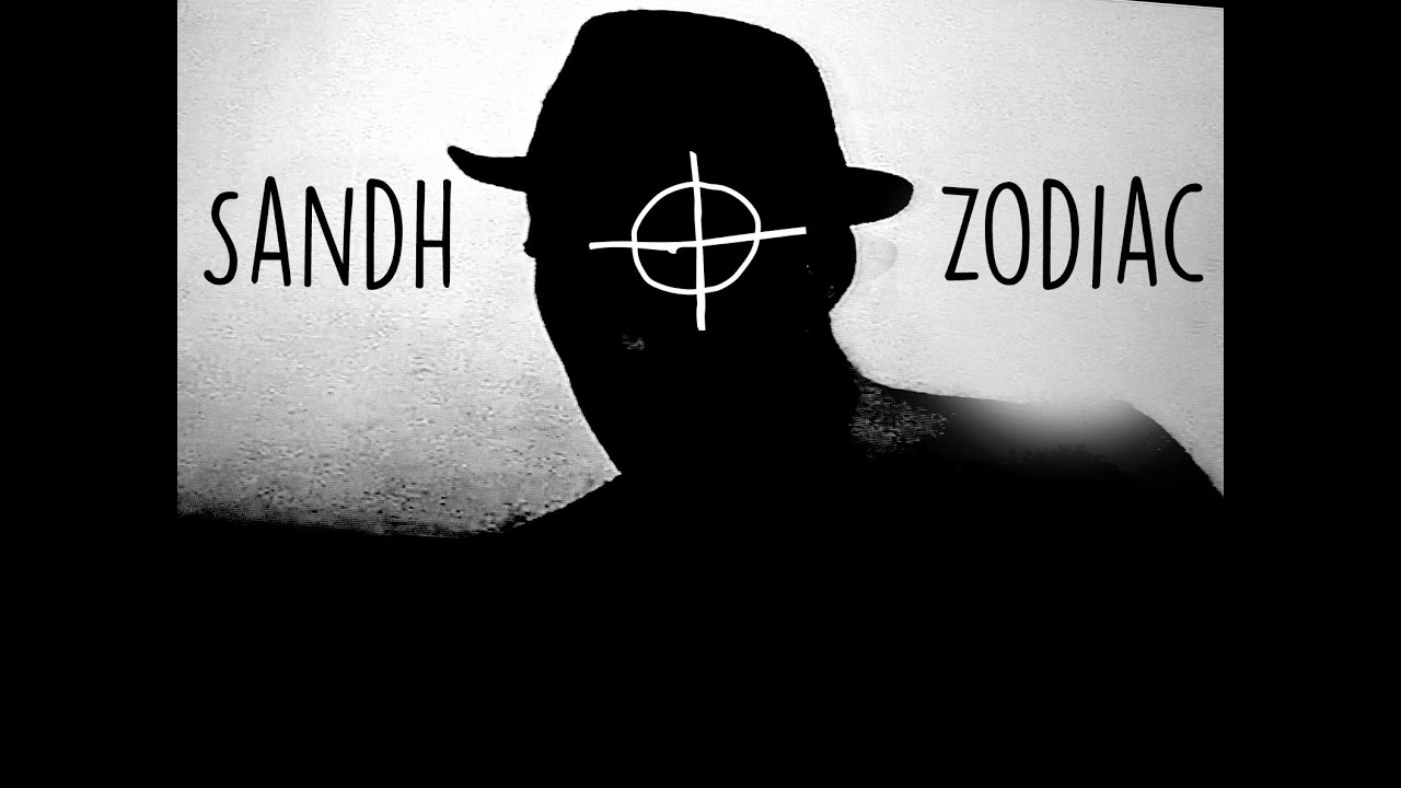 Sandh - Zodiac