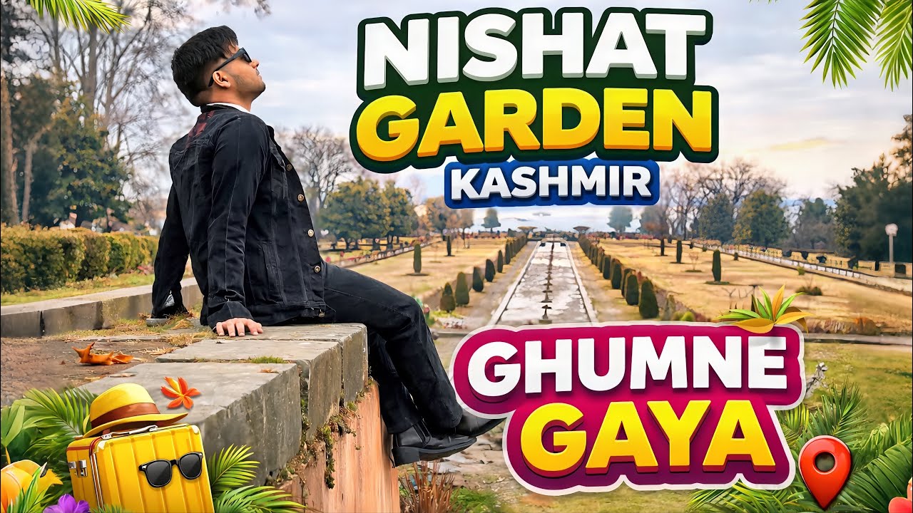 #10 Nishat Garden Srinagar Full Tour | Beautiful Mughal Garden Kashmir