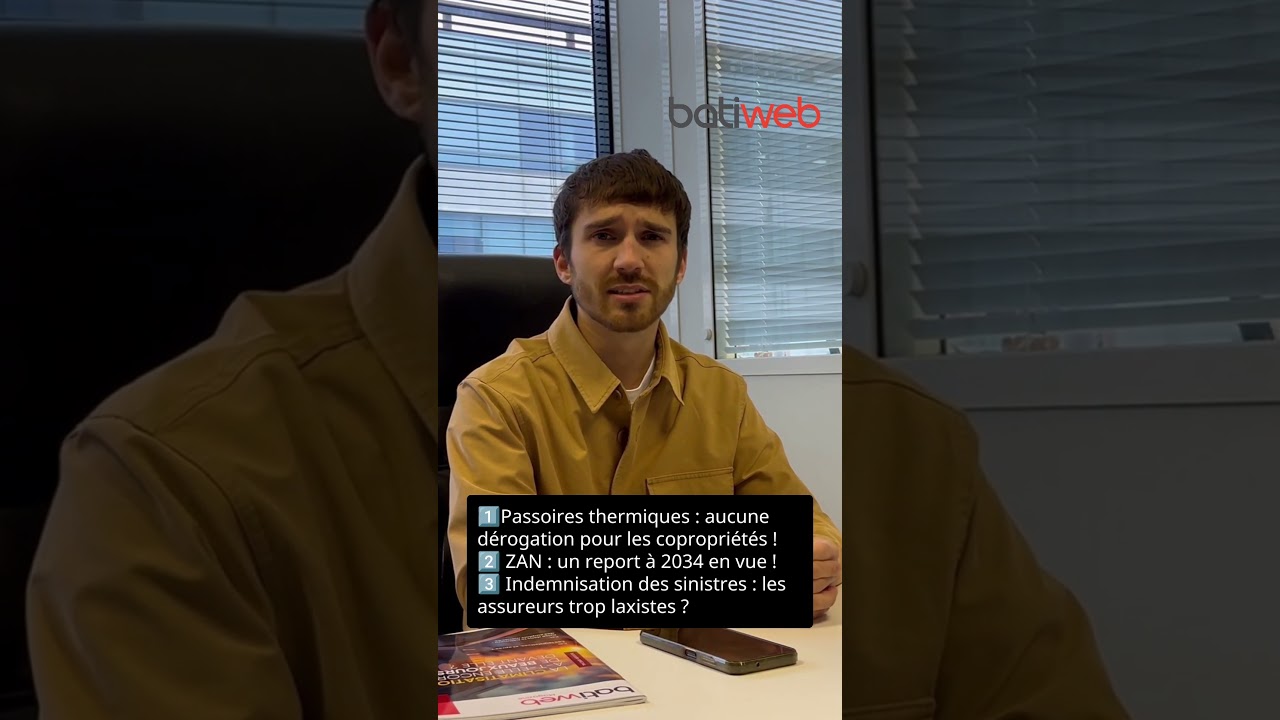 R&eacute;gulations serr&eacute;es et assurances trop cools : l'actu b&acirc;timent du jour !