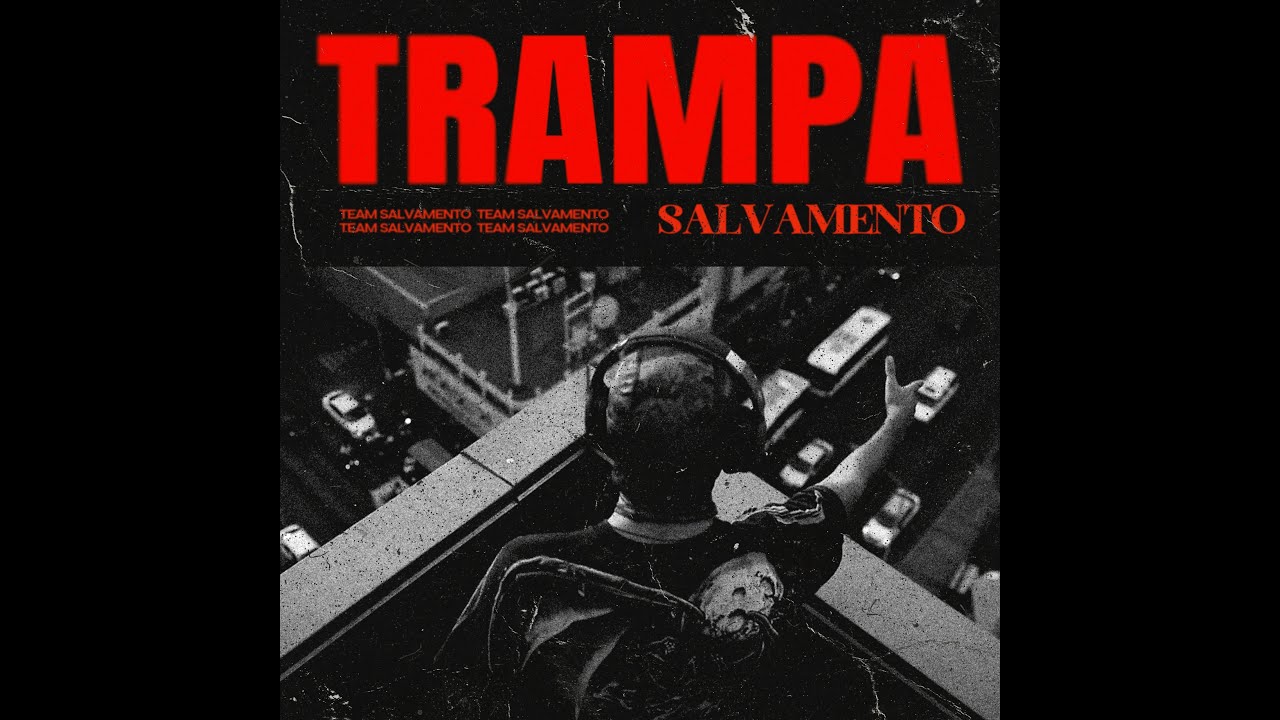 SALVAMENTO - TRAMPA