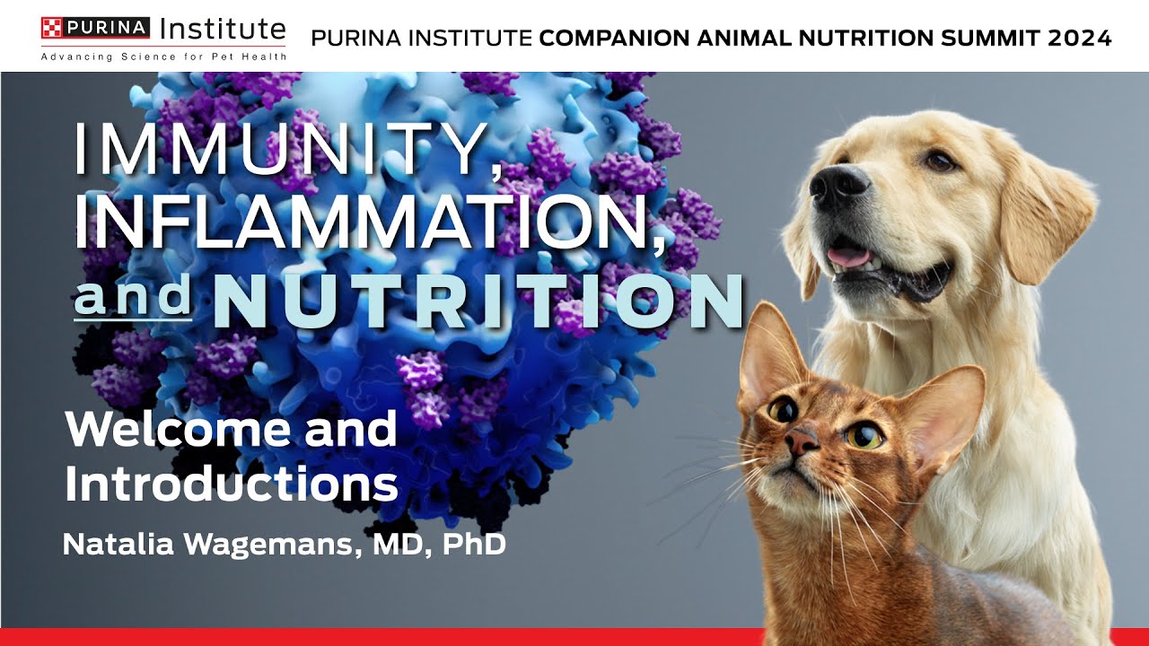 Purina Institute Companion Animal Nutrition Summit 2024 - Welcome and Introductions