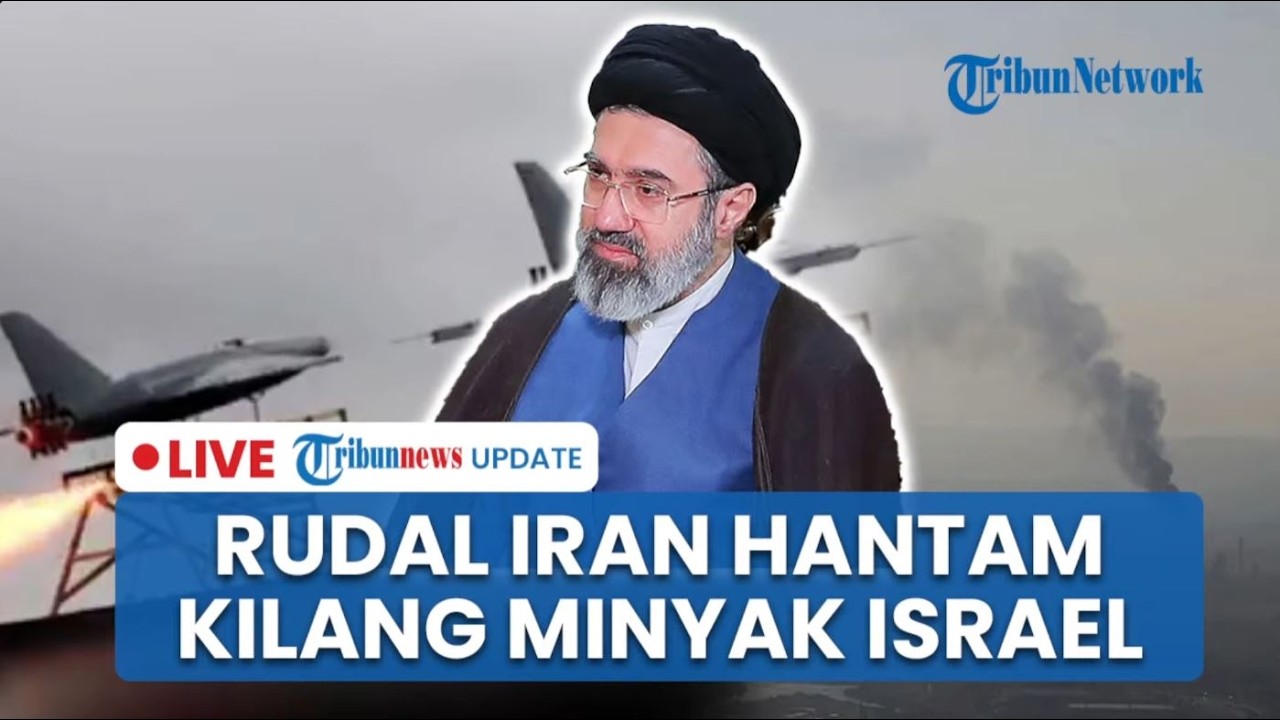 🔴LIVE: Rudal IRGC Hantam Kilang Minyak dan Tangki BBM Israel di Haifa, Pemimpin Baru Iran Hilang