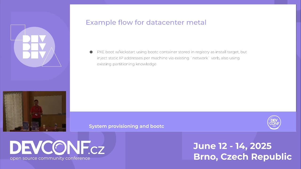 System provisioning and bootc, now and the future - DevConf.CZ 2025