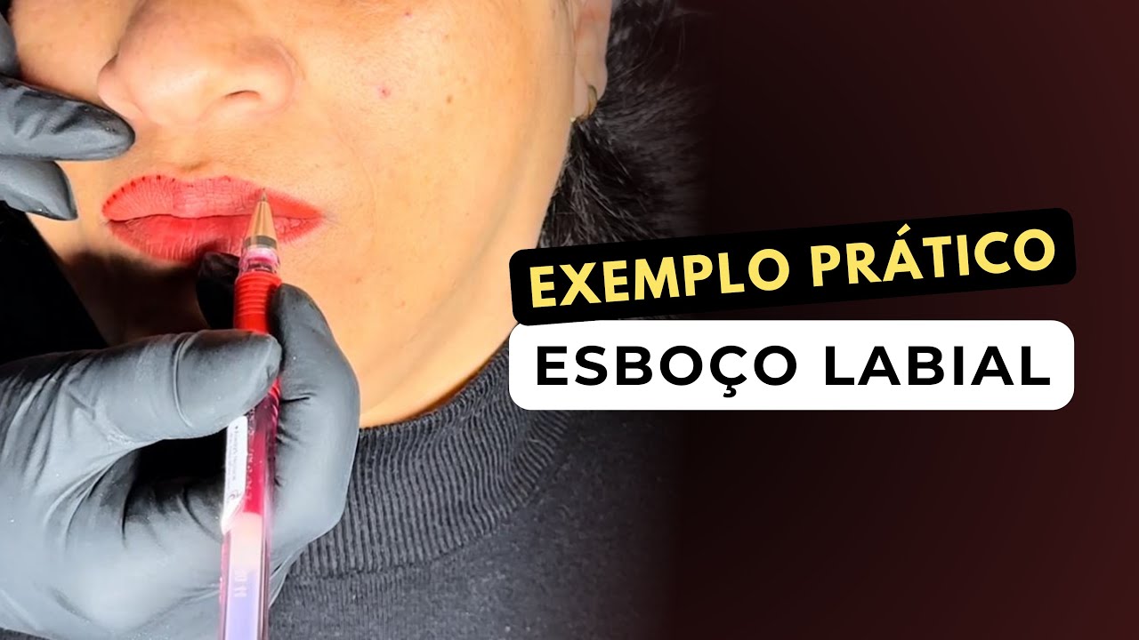 COMO FAZER E FIXAR O ESBOÇO LABIAL ANTES DA MICROPIGMENTAÇÃO
