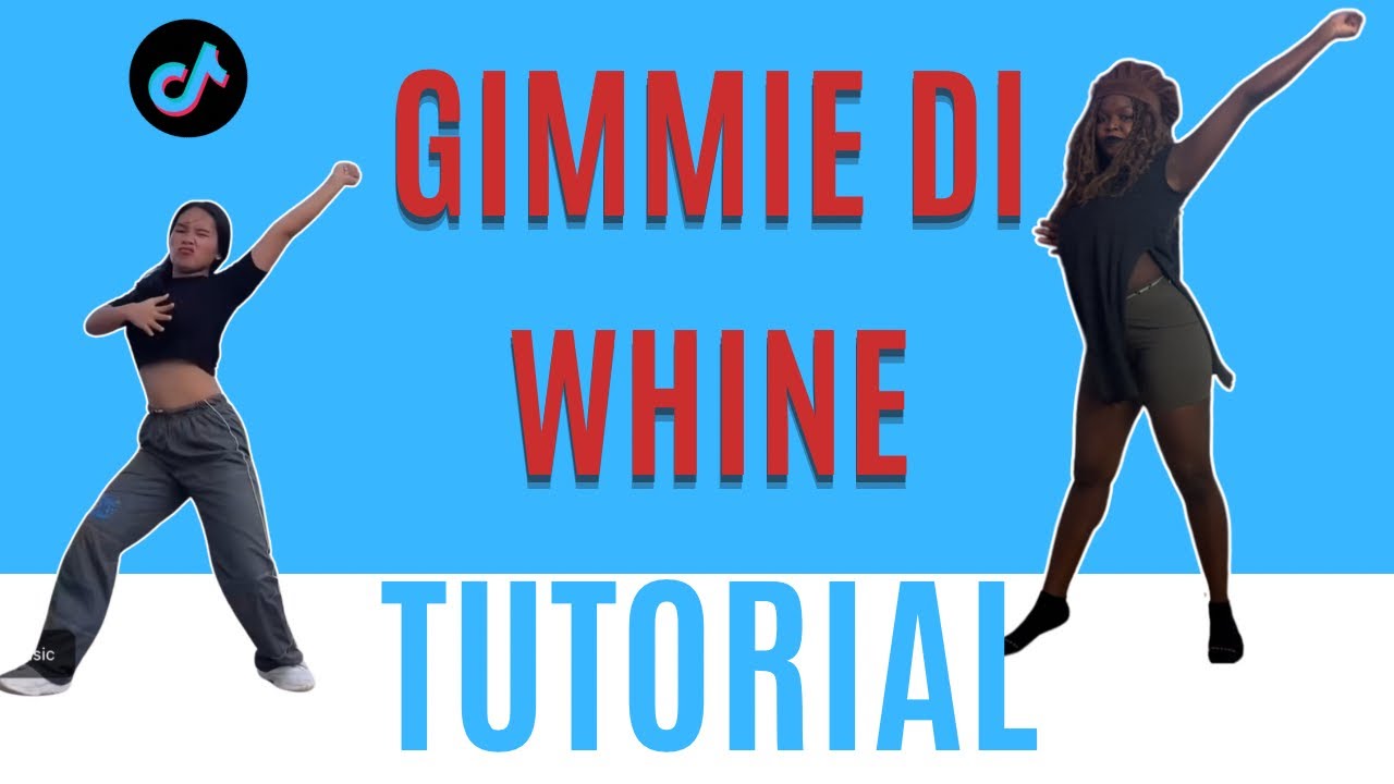 Gimmie Di Whine* DANCE TUTORIAL FOR BEGINNERS (with music)