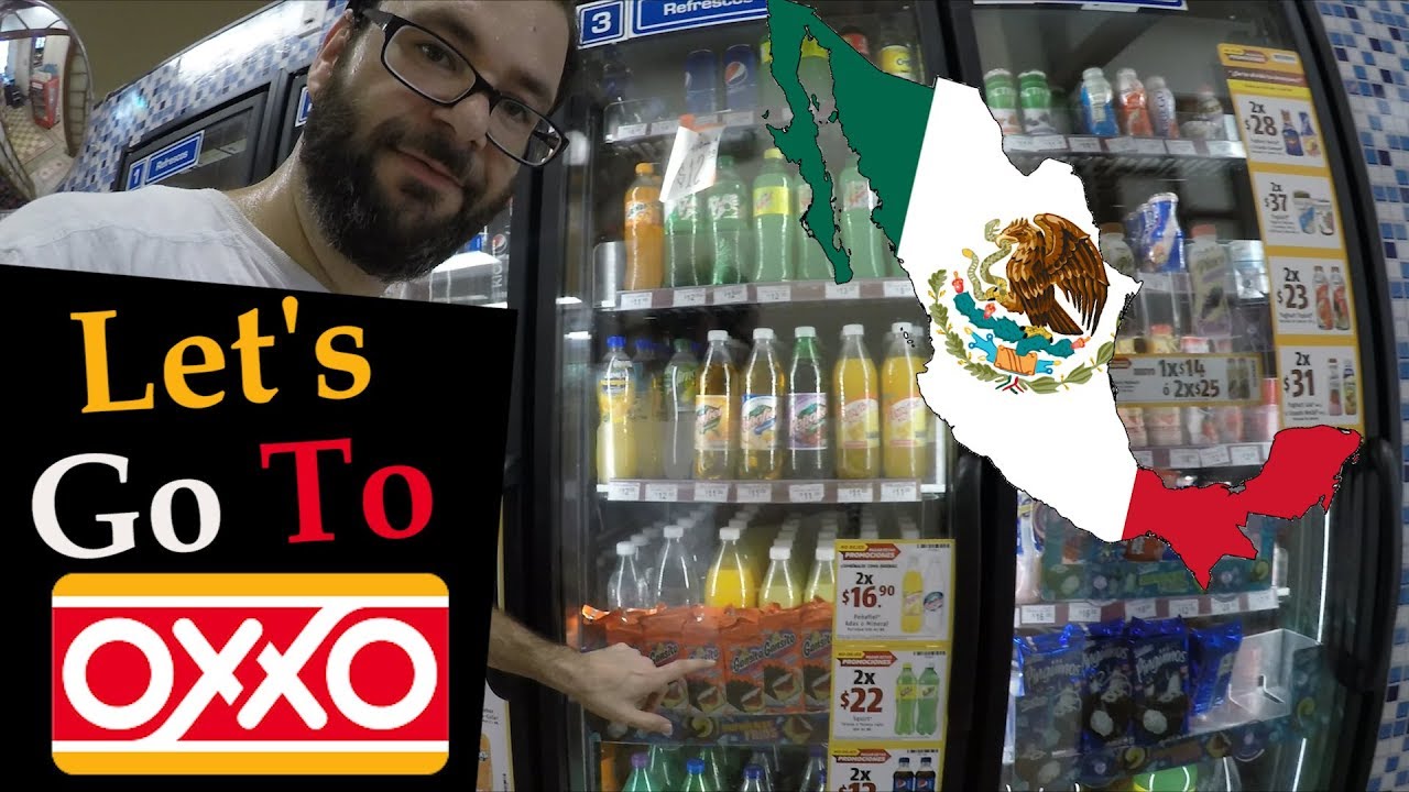 What's Mexico's Favorite Store? - It's OXXO Time!