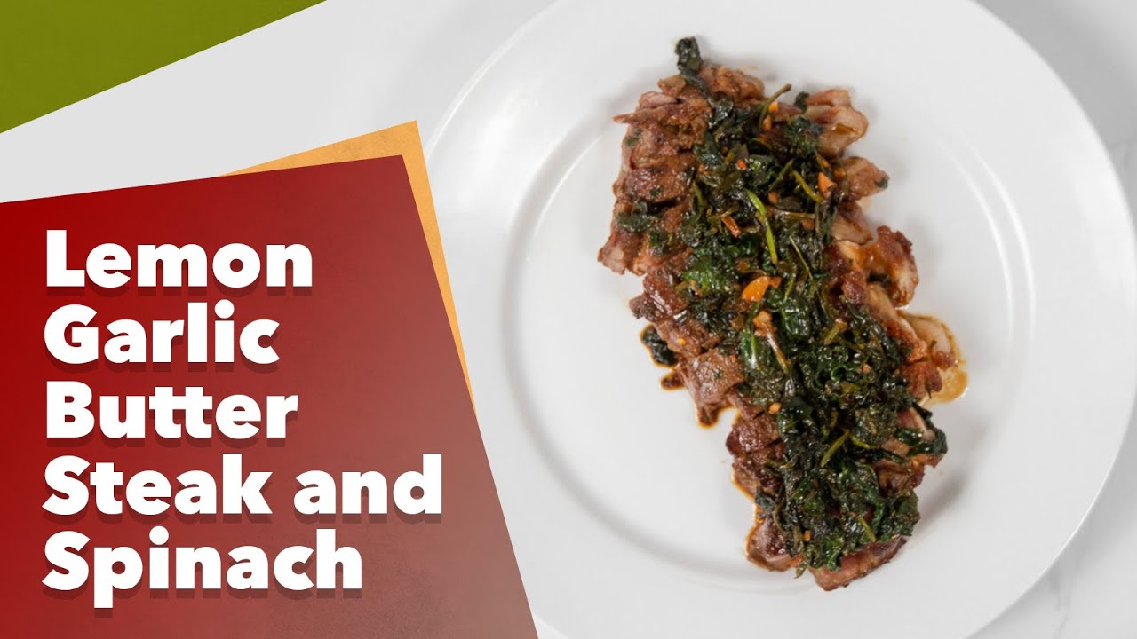 Keto Lemon Garlic Butter Steak and Spinach Recipe