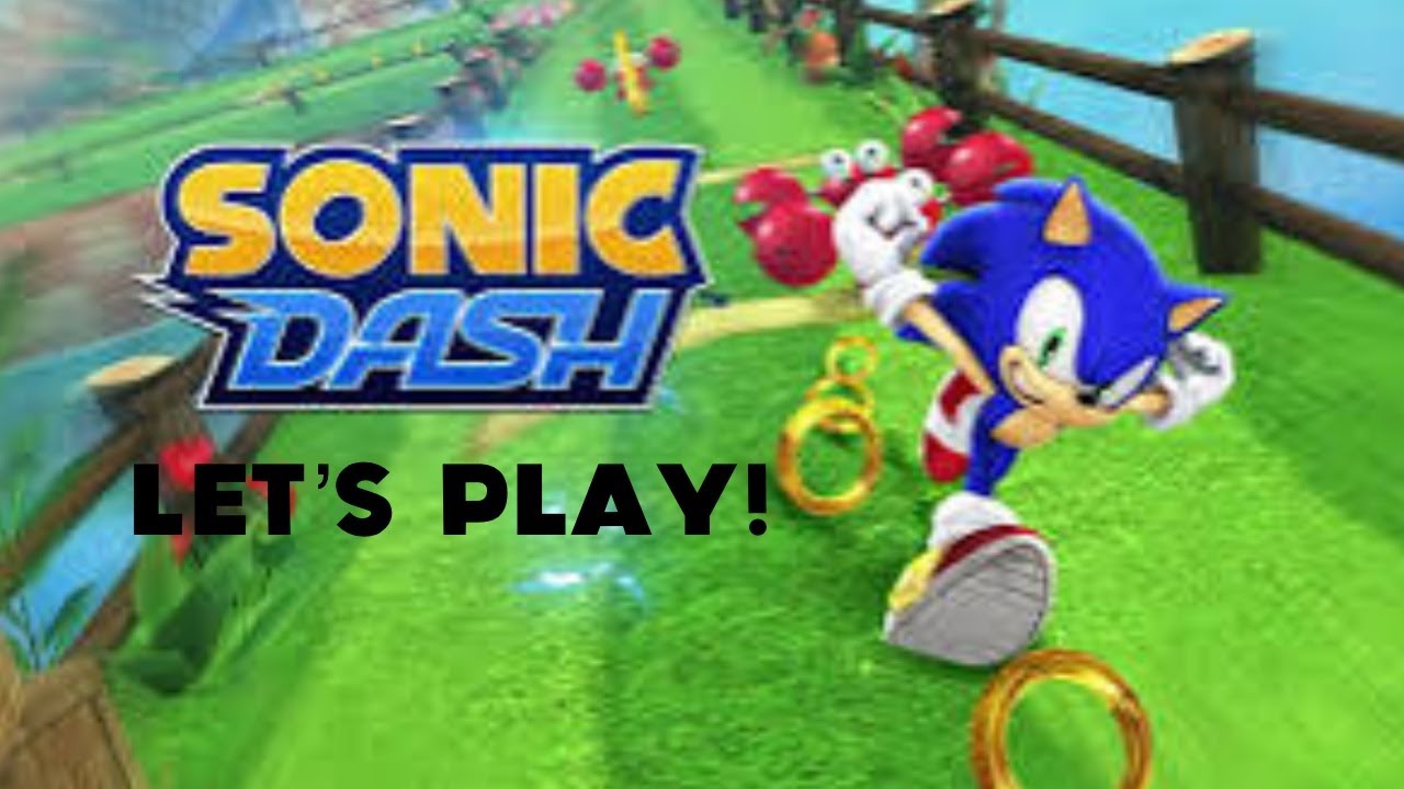 Let's Play: Sonic Dash