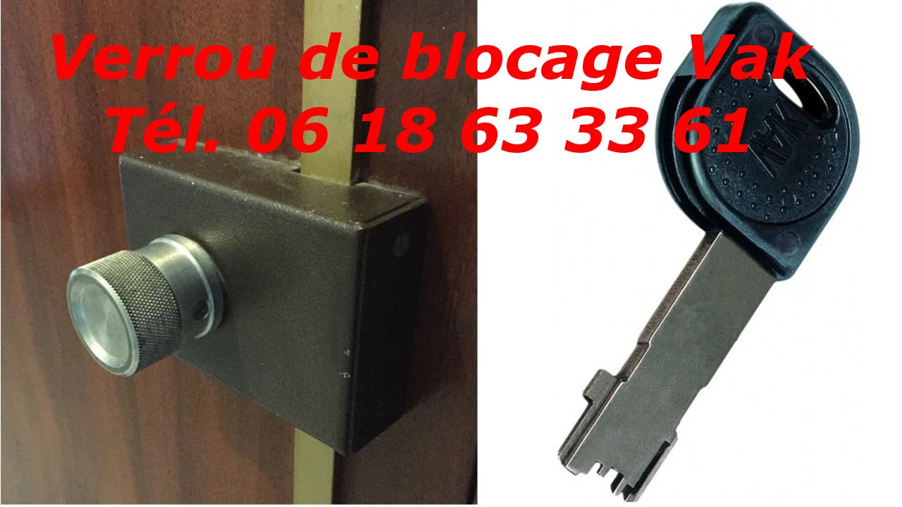 Tutoriel comment changer un verrou de blocage vak