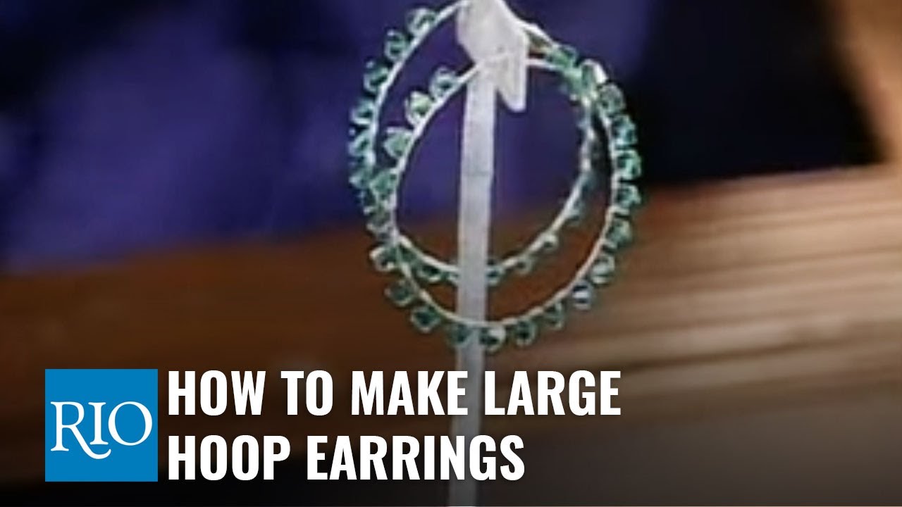 How To Make Large Hoop Earrings