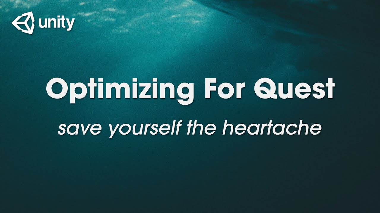 Optimizing For Quest - How & Why [Unity]
