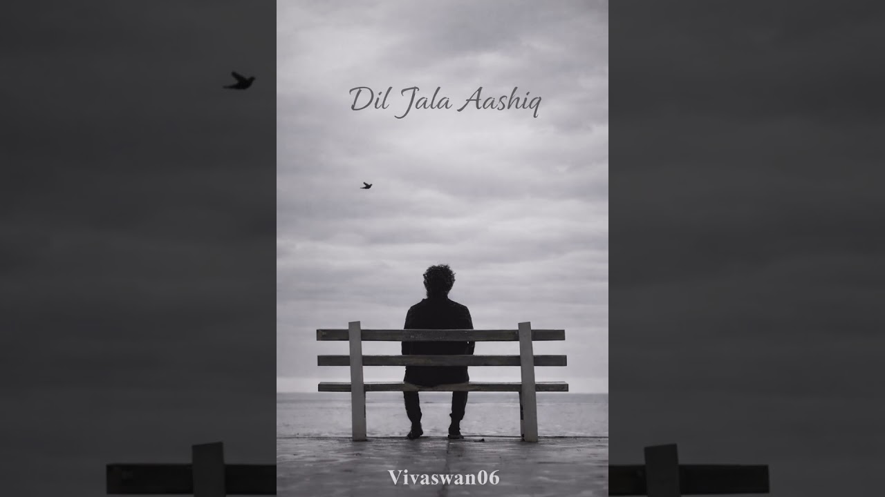 दिल जला आशिक़ ❤️‍🔥|Dil Jala Aashiq – A Heart Touching Hindi Sad Love Song | @Vivaswan06